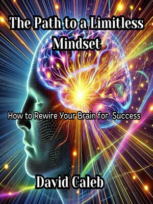 cover image of The Path to a Limitless Mindset